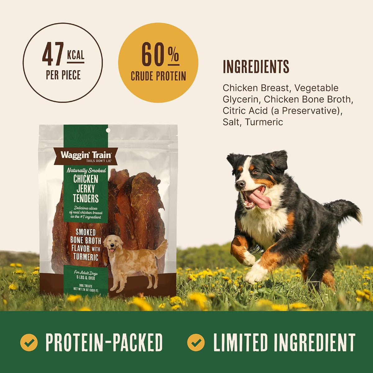 Waggin'_Train_Smoked_Chicken_Jerky_Tenders_for_Dogs_with_Turmeric_and_Human_Grade_Bone_Broth,_Grain_and_Corn_Free,_High_Protein,_Premium_Limited_Ingredient_100%_Real_Chicken_Dog_Treats,_24_oz._Pouch